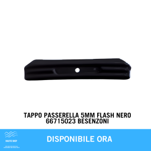 TAPPO PASSERELLA 5MM FLASH NERO 66715023 BESENZONI