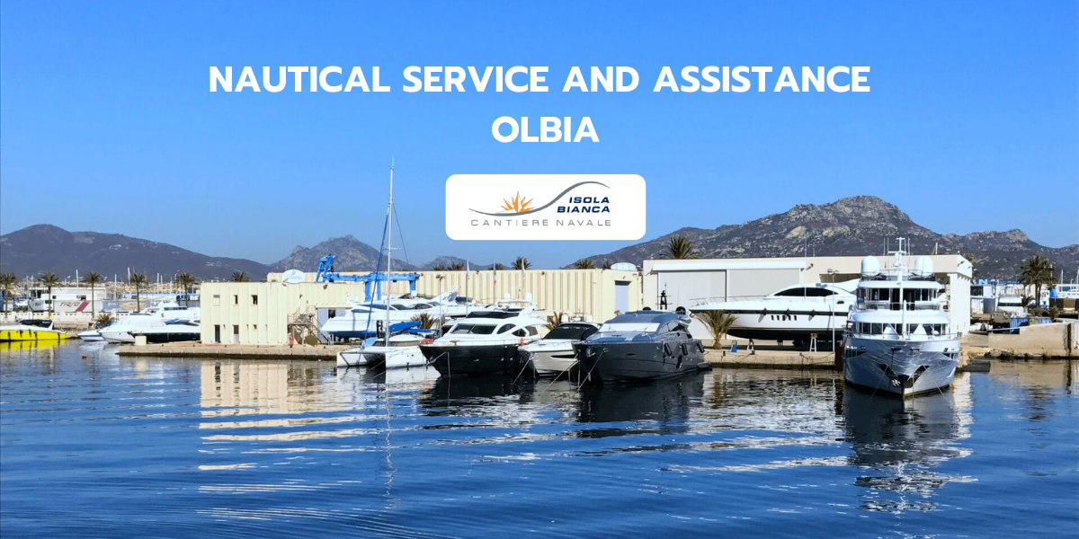 SERVICE AND NAUTICAL ASSISTANCE OLBIA SERVICE AND NAUTICAL ASSISTANCE OLBIA