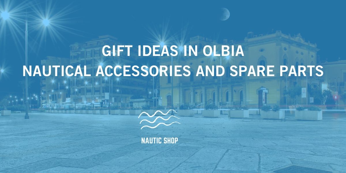 gift idea in olbia nautical accessories and spare parts gift idea in olbia nautical accessories and spare parts