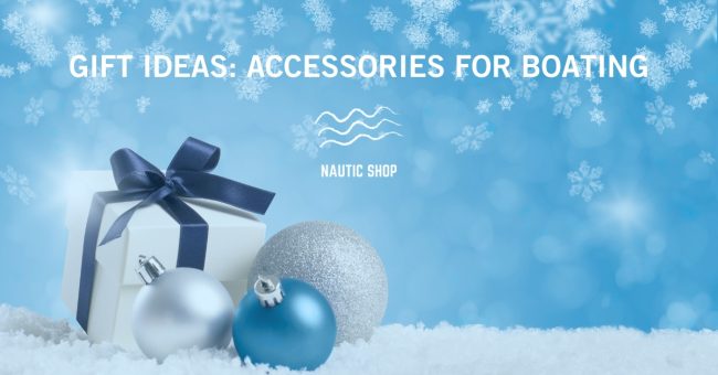 giftn ideas accessories for boating giftn ideas accessories for boating