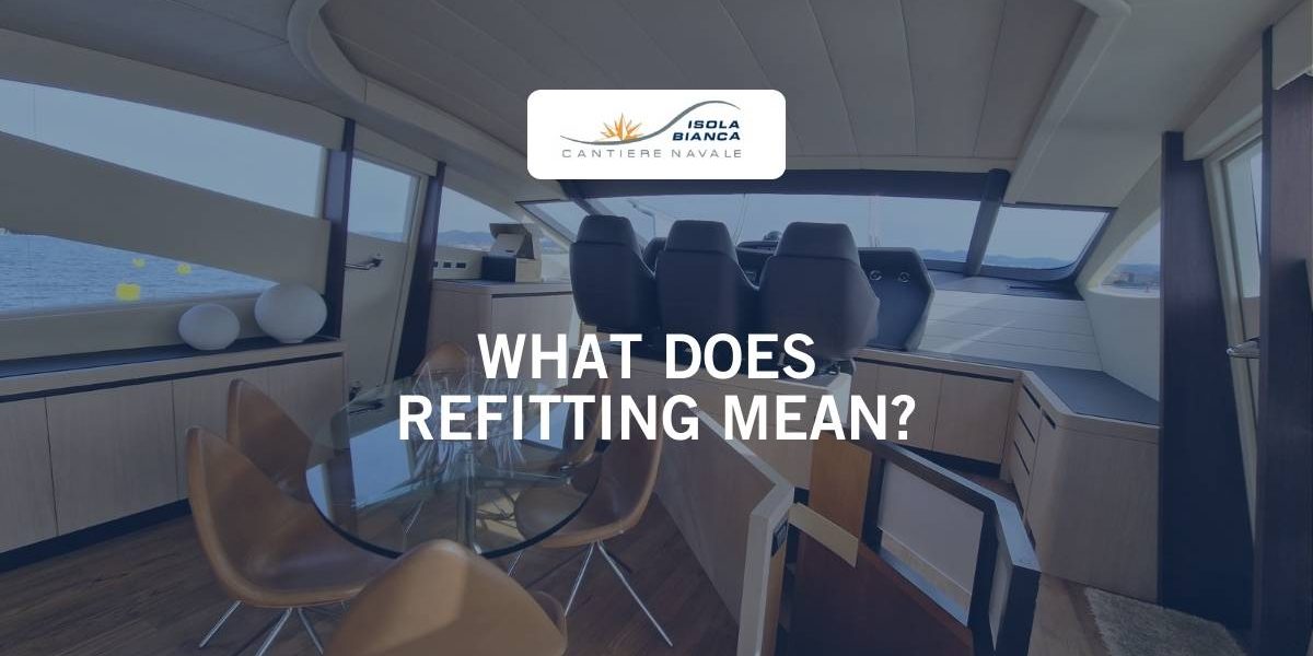 WHAT DOES REFITTING MEAN WHAT DOES REFITTING MEAN