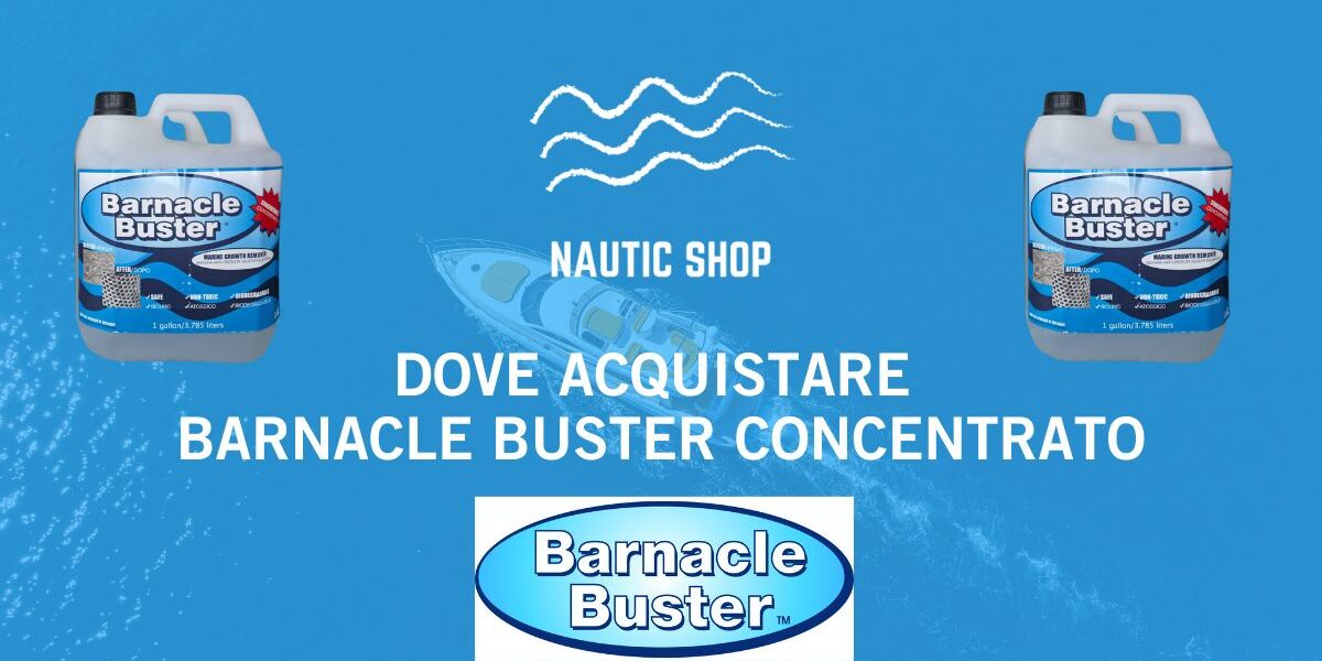 DOVE ACQUISTARE BARNACLE BUSTER CONCENTRATO DOVE ACQUISTARE BARNACLE BUSTER CONCENTRATO