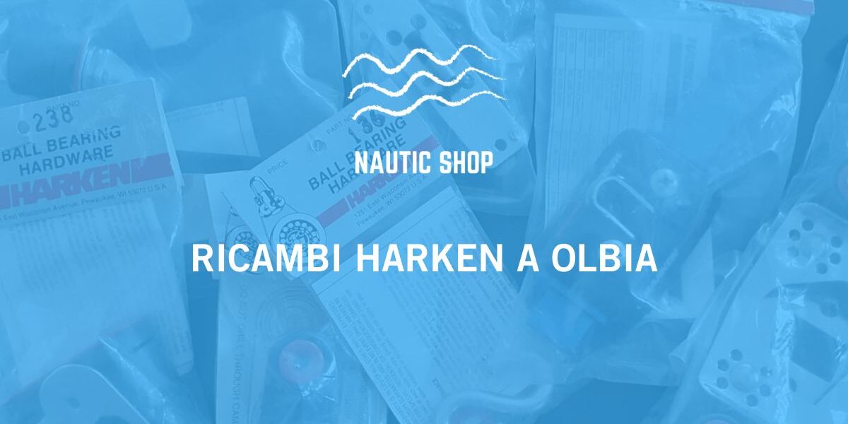 RICAMBI HARKEN A OLBIA RICAMBI HARKEN A OLBIA