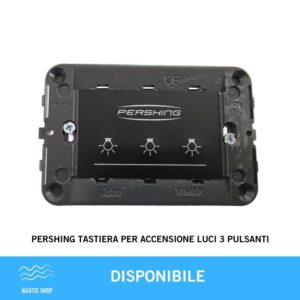 PERSHING TASTIERA PER ACCENSIONE LUCI 3 PULSANTI