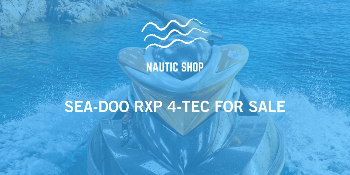 SEA DOO RXP 4 TEC FOR SALE