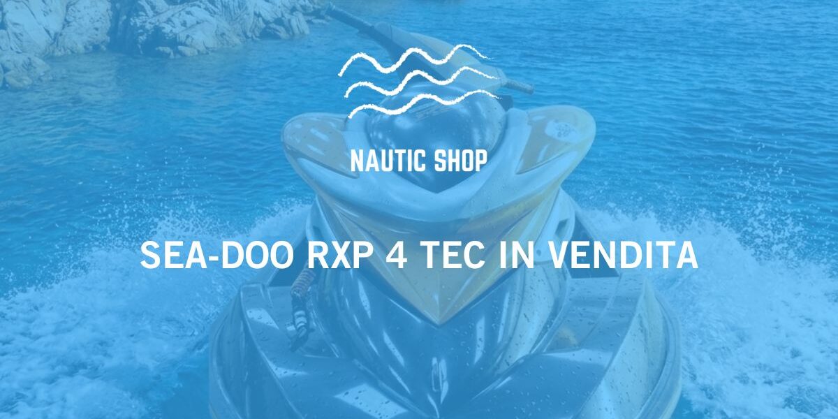 SEA-DOO RXP 4 TEC IN VENDITA