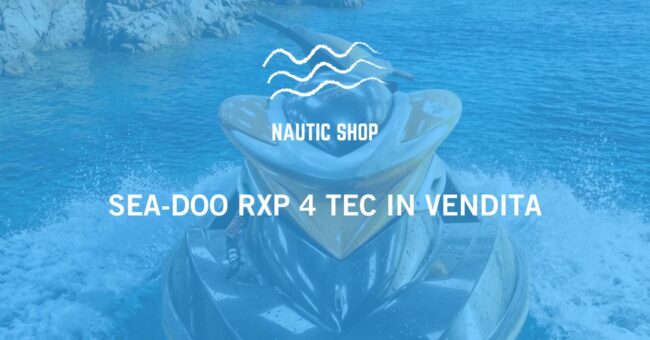 SEA-DOO RXP 4 TEC IN VENDITA SEA-DOO RXP 4 TEC IN VENDITA