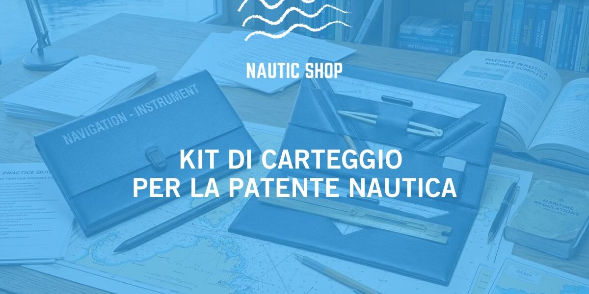KIT DI CARTEGGIO PER LA PATENTE NAUTICA (2) KIT DI CARTEGGIO PER LA PATENTE NAUTICA (2)