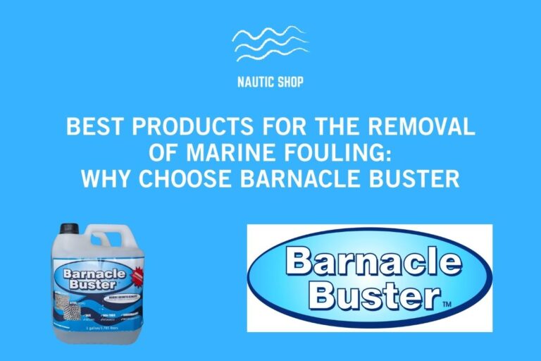 BEST PRODUCTS FOR THE REMOVAL OF MARINE FOULING WHY CHOOSE BARNACLE BUSTER